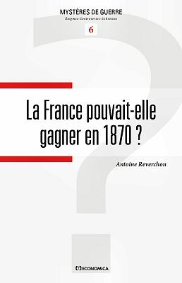 La France pouvait-elle gagner en 1870  2015_reverchon_la_france_ 889