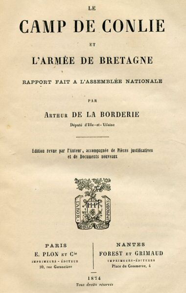 A. de la Borderie 1874 Le Camp de Conie et l'armée de Bretagne Plon Paris